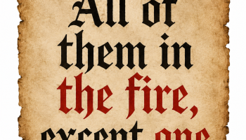 All of them in the fire, except one